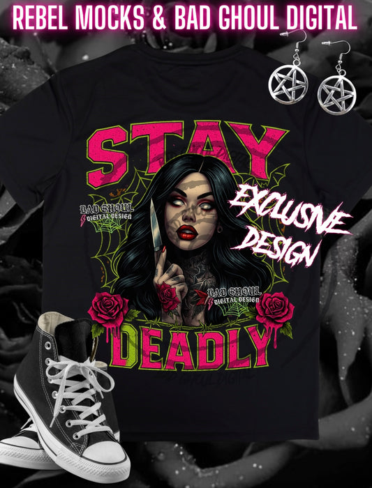 Exclusive Stay Deadly PNG DOWNLOAD Black Fabric ONLY