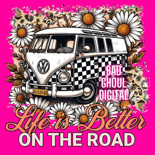 Life Is Better On The Road PNG Download