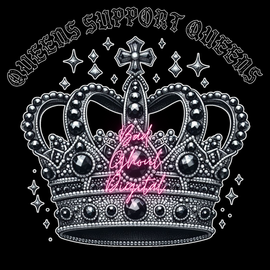 Queens Support Queens PNG Download sub & DTF friendly