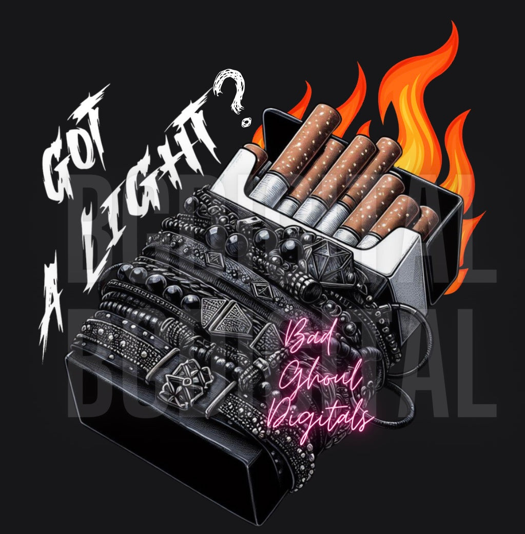 Got a Light? PNG Download DTF