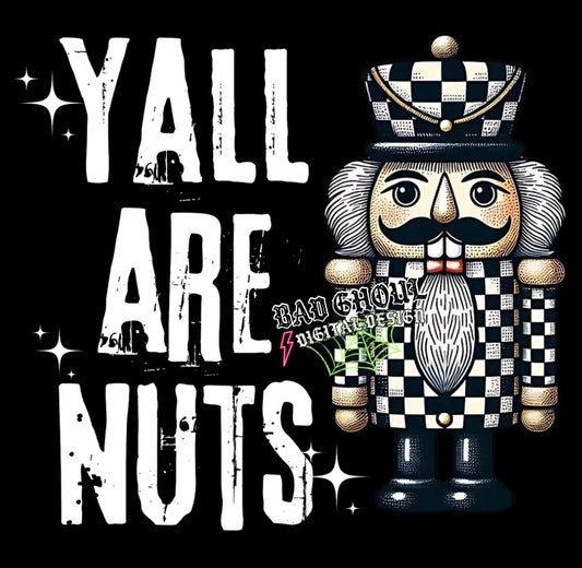 Yall are Nuts  PNG Download 2 files black and White