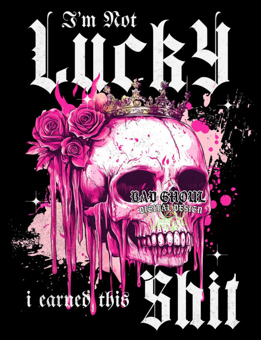 I Earned This Shit PNG Download