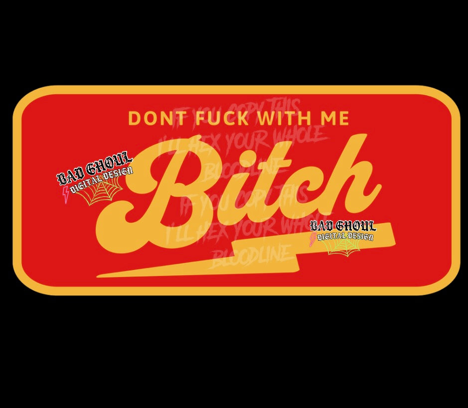 Dont Fuck with Me PNG Download