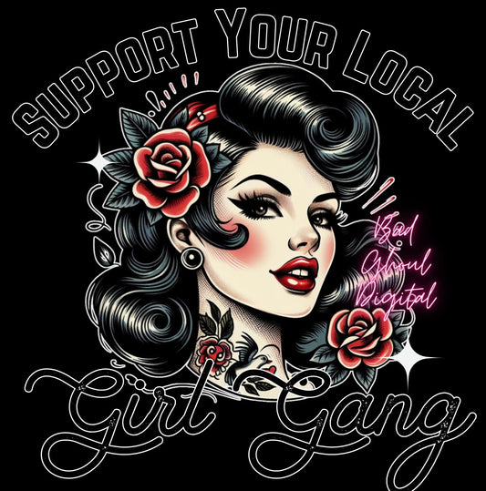 Support Your Local Girl Gang Download PNG