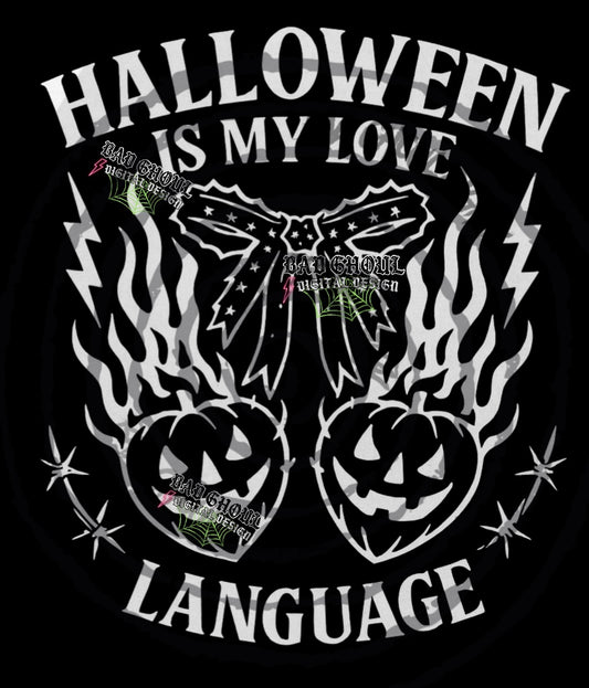 Halloween Is My Love Language PNG DOWNLOAD black Fab Only