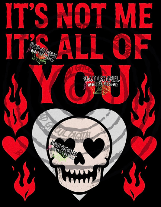 It’s not me it’s all of you PNG DOWNLOAD Black Fab Only