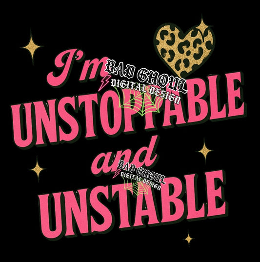 Unstoppable & Unstable PNG Download
