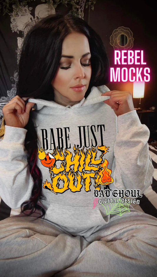 Babe Just Chill Out PNG Download