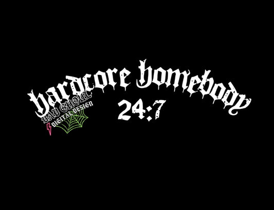 Hardcore Homebody PNG Download