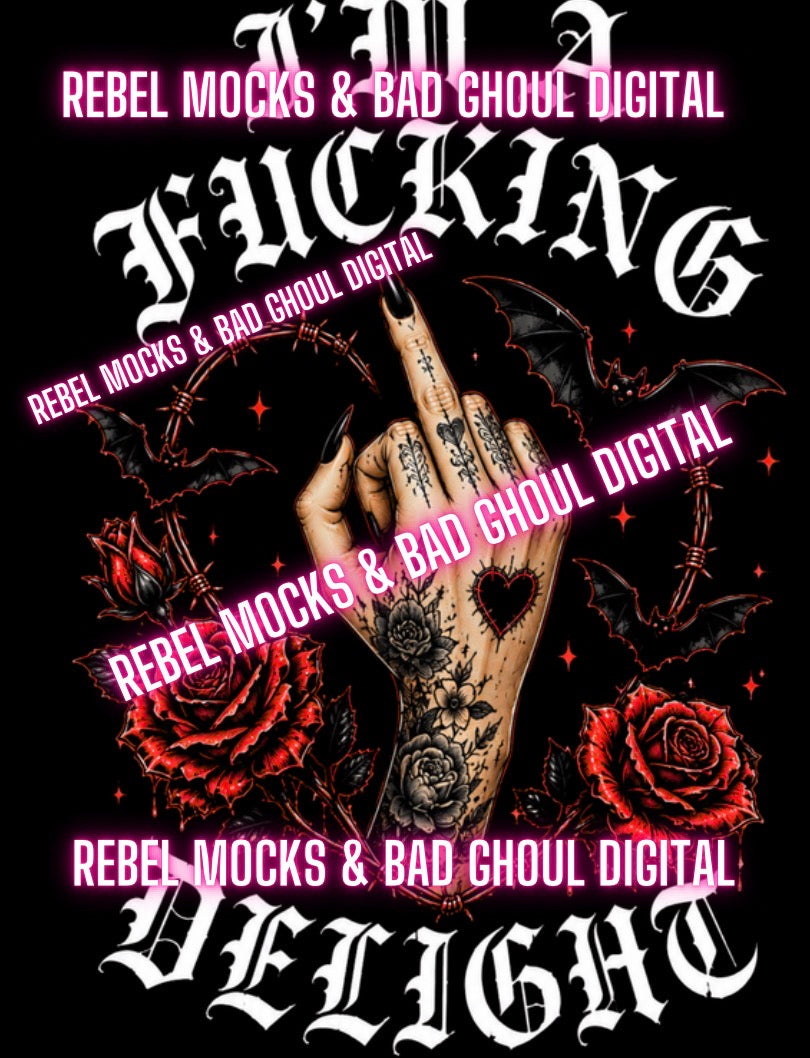 Im a Fucking Delight| PNG DOWNLOAD BLACK FAB ONLY