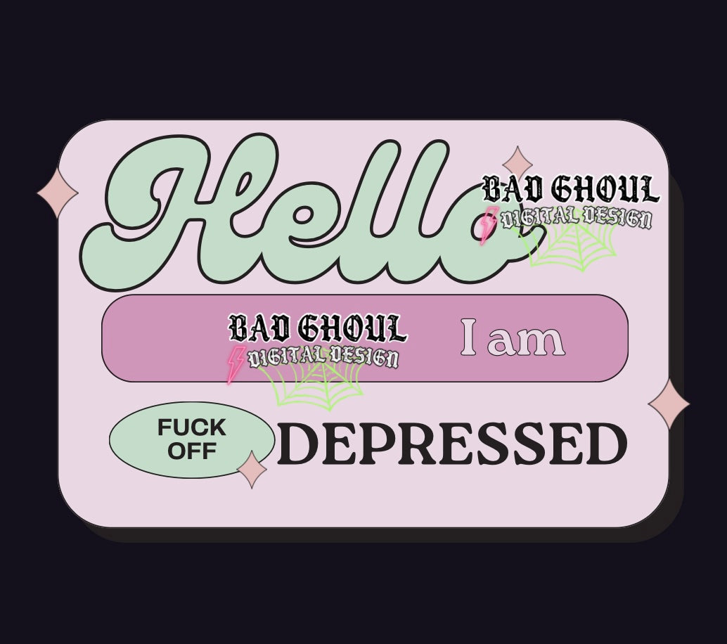 Hello I Am Depressed PNG Download