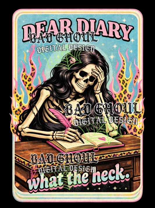 Dear Diary what the heck |  PNG DOWNLOAD