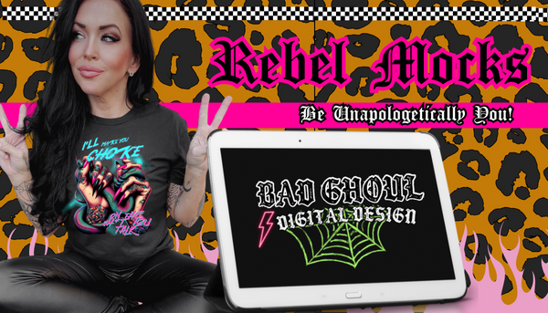 Rebel Mocks & Badghoul Digital