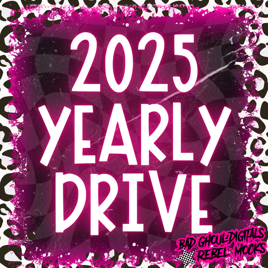 2025 YEARLY Design Drive PNG Download *STORE CREDIT CAN NOT BE APPLIED*