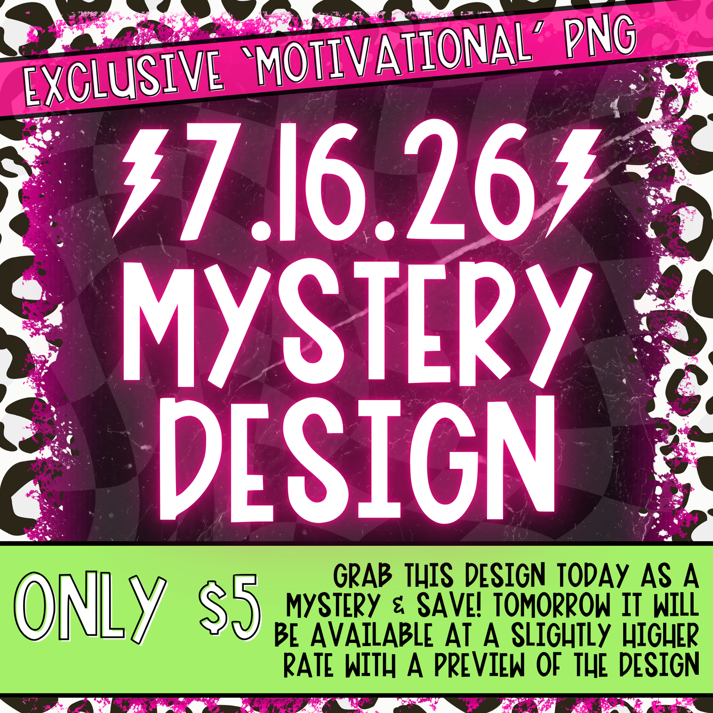 MYSTERY DESIGN | 7-16 | *STORE CREDIT CANNOT BE APPLIED*