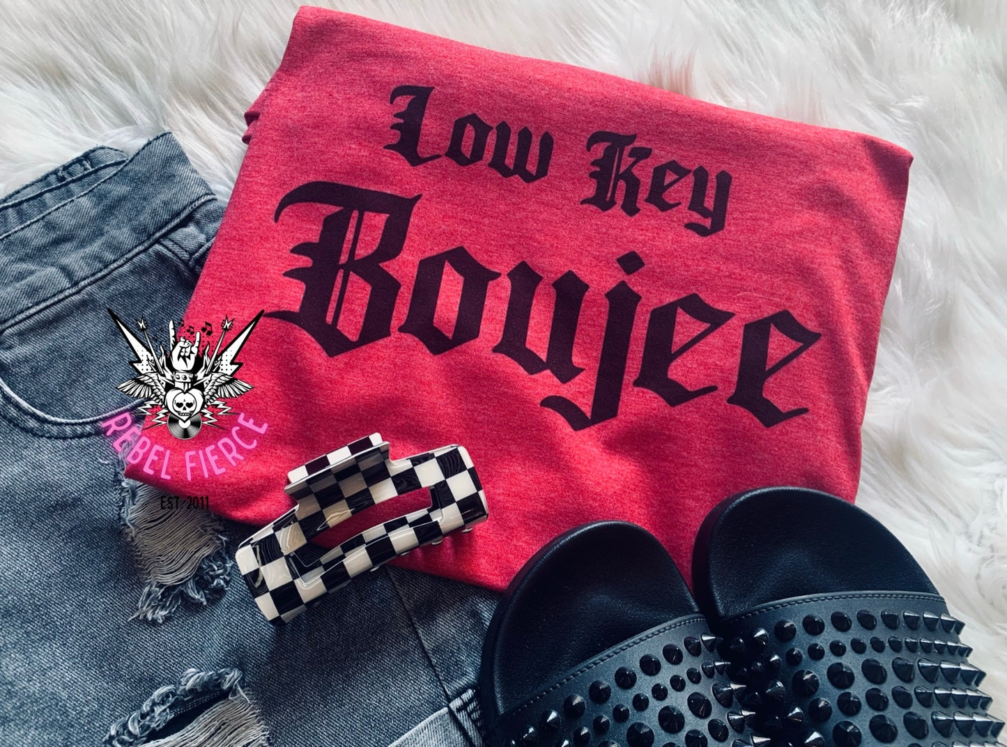 Low Key Boujee