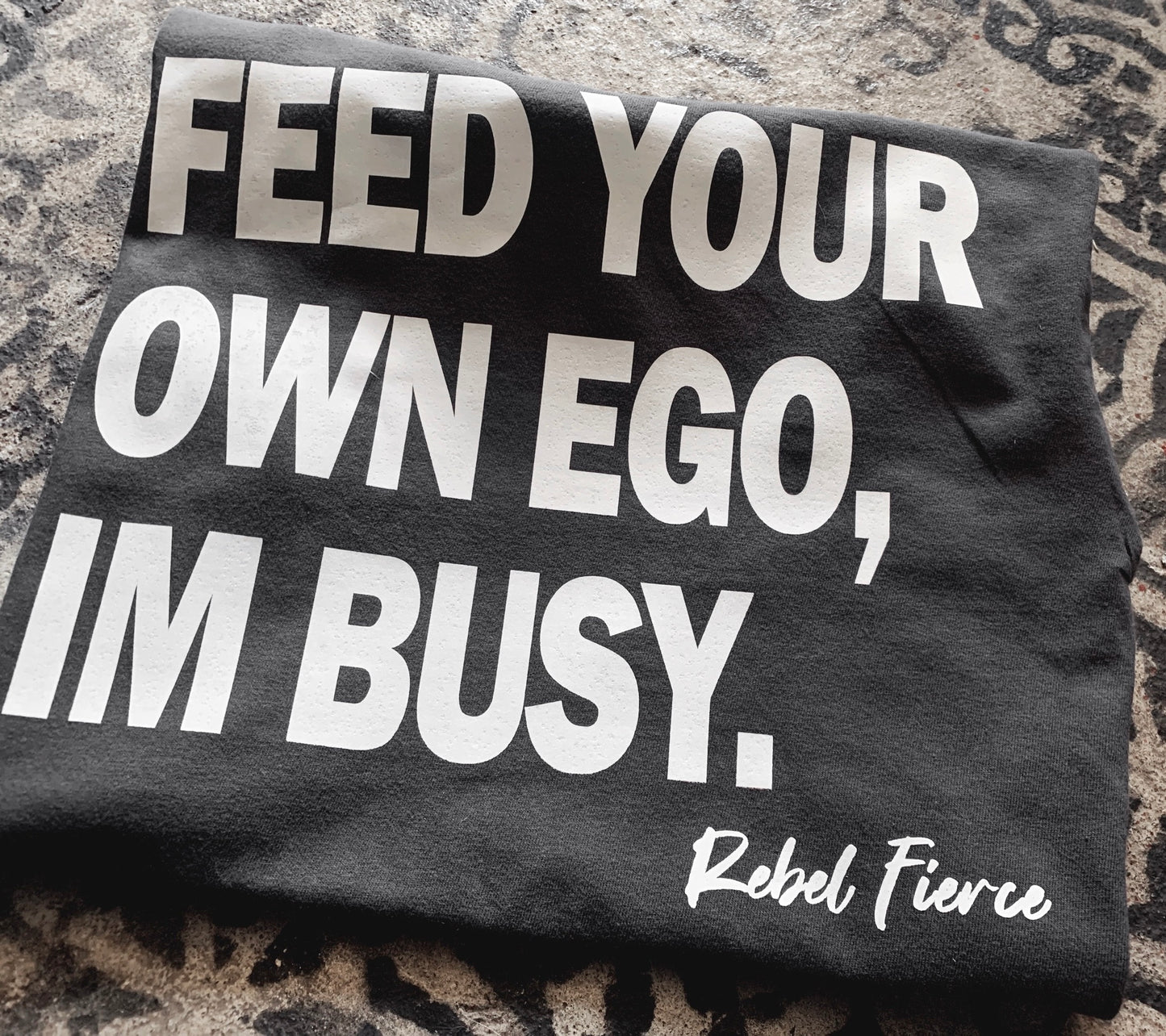 Feed your own ego Comfort Colors