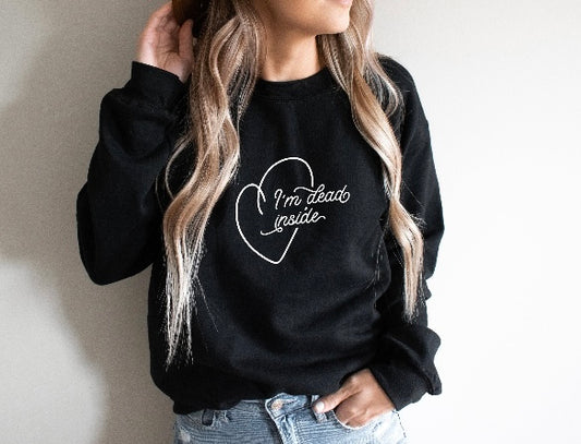 🖤 Im Dead Inside Sweater